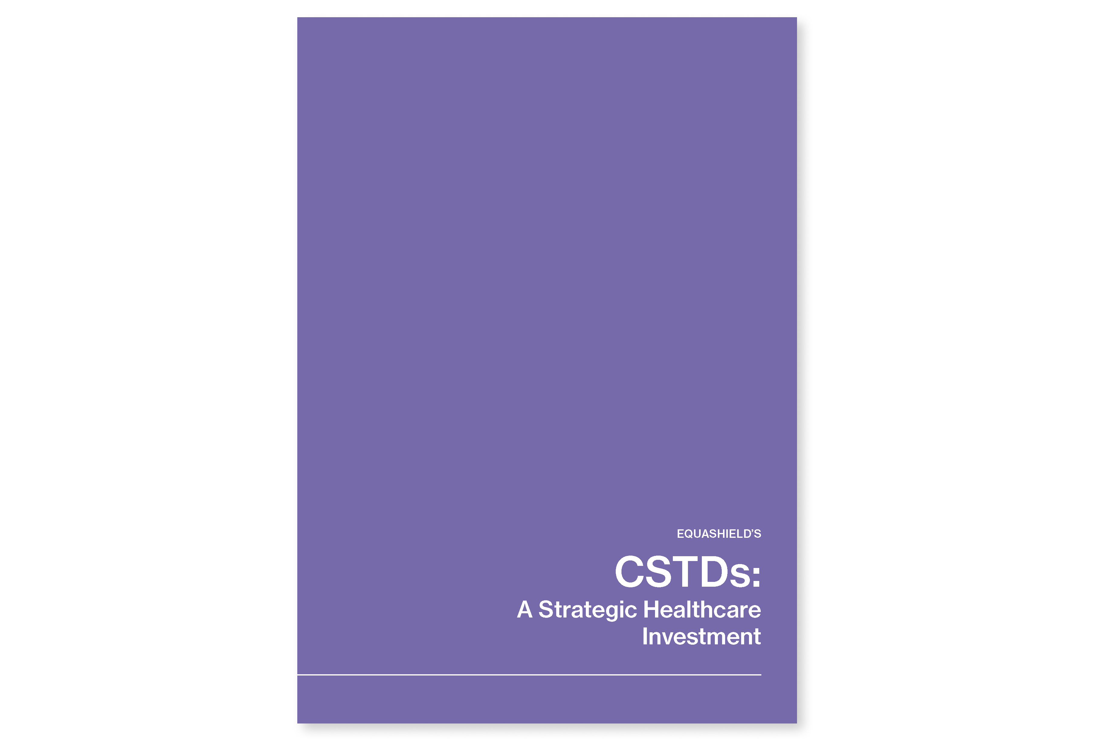 Maximize Safety, Minimize Waste: Elevating Healthcare with CSTDs - A Strategic Whitepaper for Pharmacy Leaders
