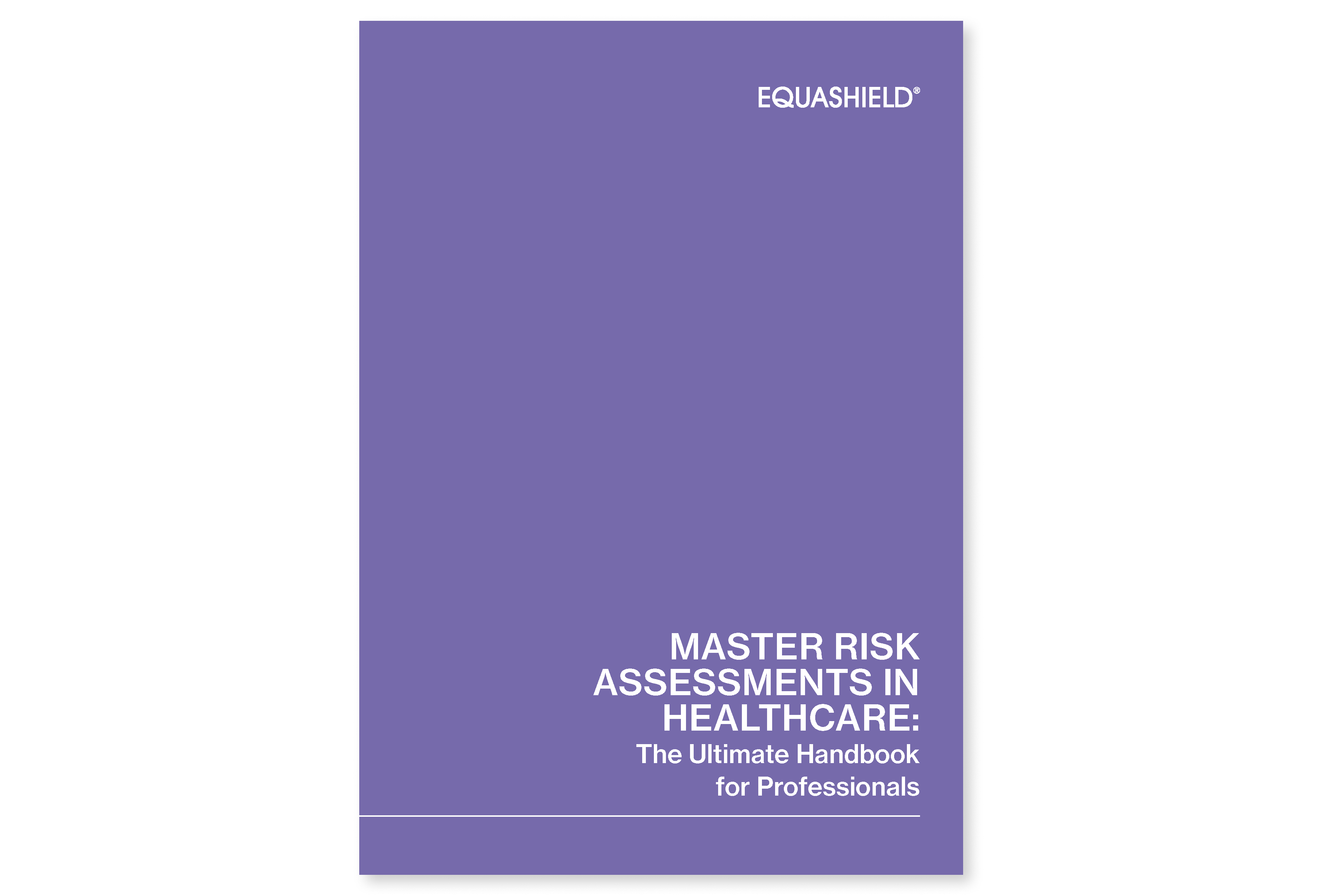 Cover of 'Master Risk Assessments in Healthcare' guide, showcasing safety and compliance strategies